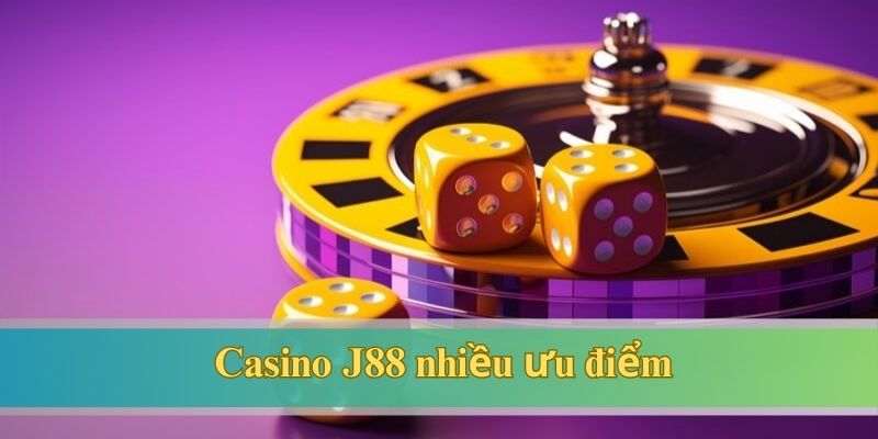 Sảnh Casino J88 mang đến nhiều ưu điểm ấn tượng