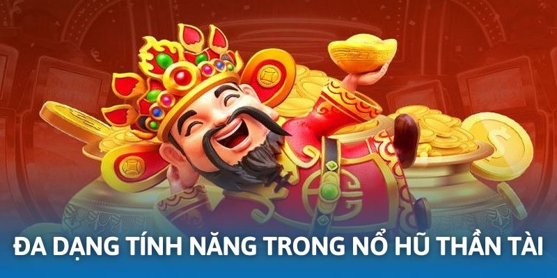 Tham gia chơi dễ dàng với nhiều tính năng hỗ trợ